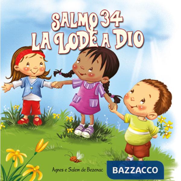 Salmo 34. La lode a Dio. Leggiamo la Bibbia
