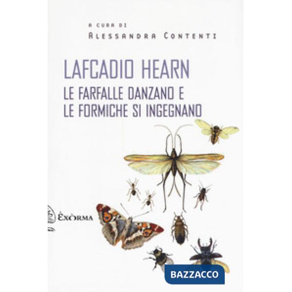 Farfalle danzano e le formiche si ingegnano (le)
