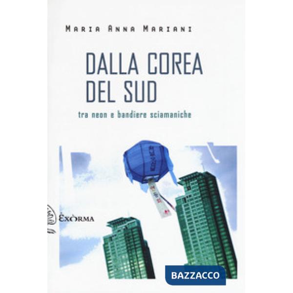 Dalla Corea del Sud. Tra neon e bandiere sciamaniche