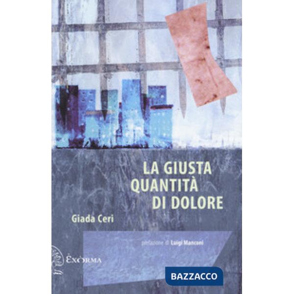Giusta quantità di dolore (La)