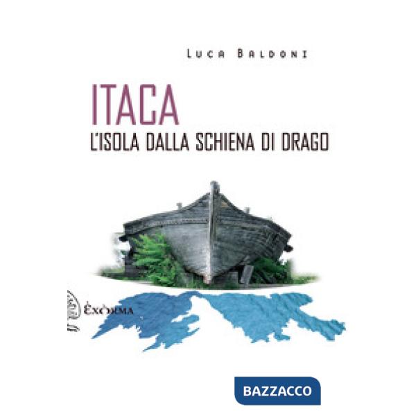 Itaca. L'isola dalla schiena di drago