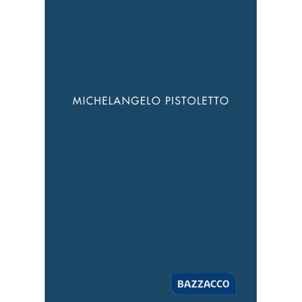 Michelangelo Pistoletto. Ediz. spagnola e inglese