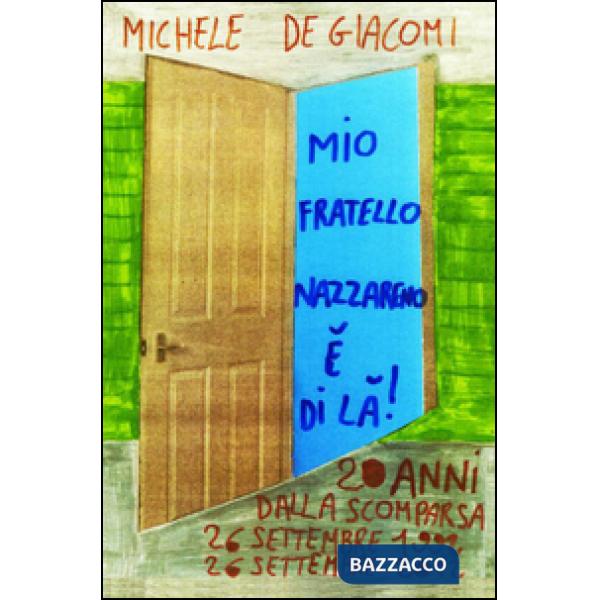 Mio fartello Nazareno è di là! 20 anni dalla scomparsa