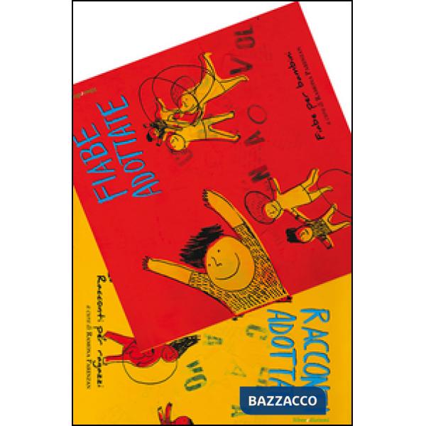 Fiabe racconti adottati. Fiabe per bambini. Racconti per ragazzi