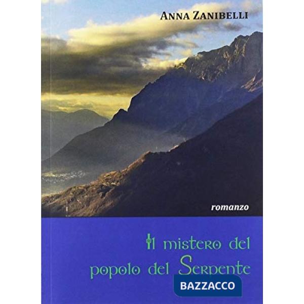 Mistero del popolo del serpente (Il)
