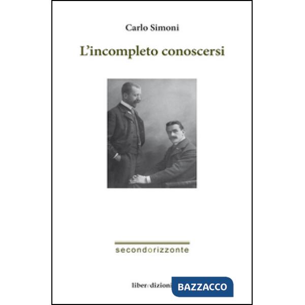 Incompleto conoscersi (L')