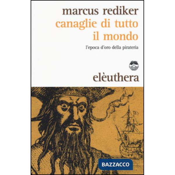 Canaglie di tutto il mondo