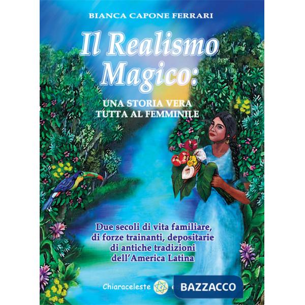 Realismo magico: una storia vera tutta al femminile. Due secoli di vita familiare, di forze trainanti, depositarie di antiche tr
