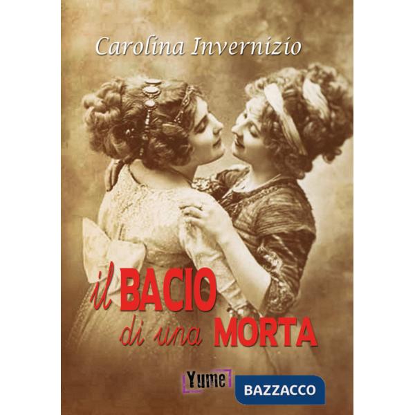 Bacio di una morta (Il)