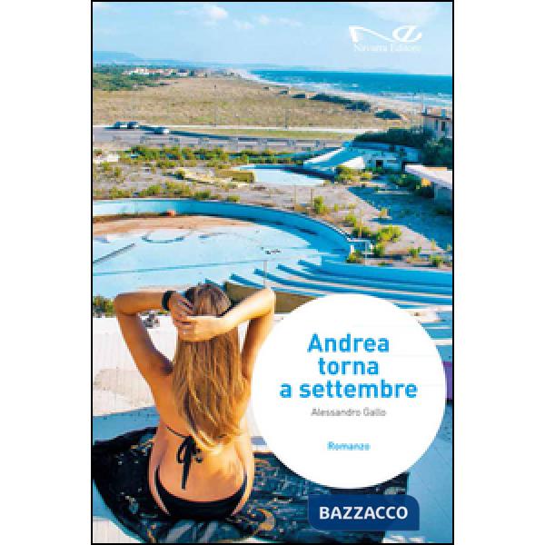 Andrea torna a settembre