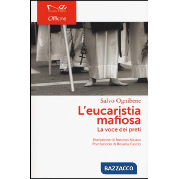 Eucaristia mafiosa. La voce dei preti (L')
