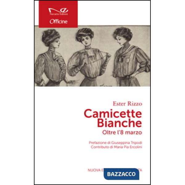 Camicette bianche. Oltre l'8 marzo