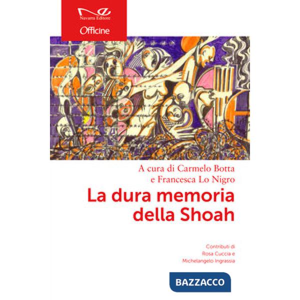 Dura memoria della Shoah (La)