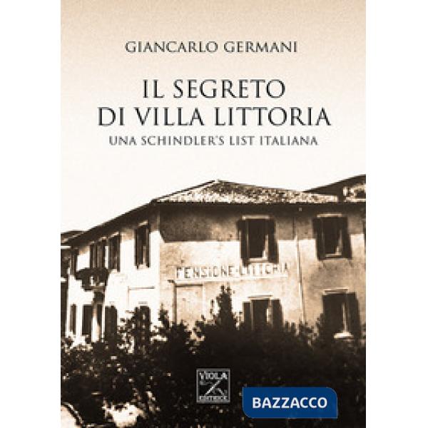 Segreto di Villa Littoria (Il)