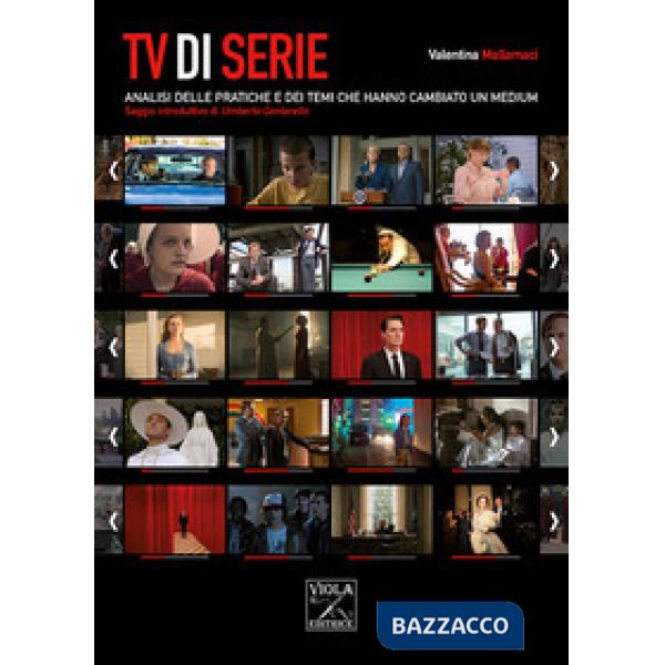 TV di serie. Analisi delle pratiche e dei temi che hanno cambiato il medium