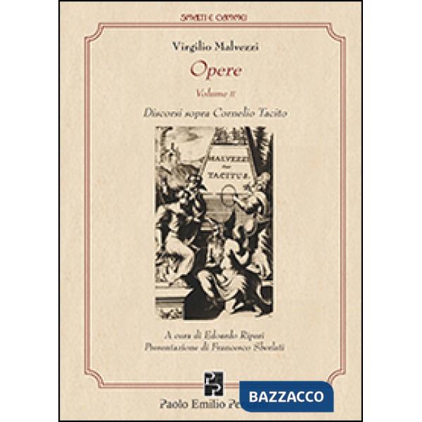 Opere. Vol. 2: Discorsi sopra Cornelio Tacito