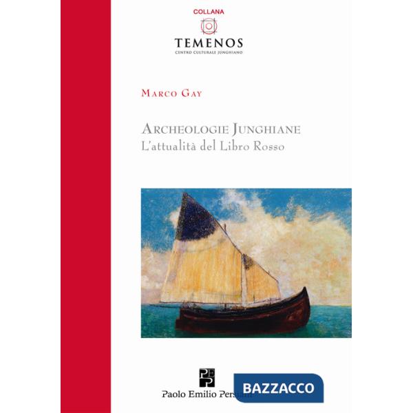 Archeologie junghiane. L'attualità del libro rosso