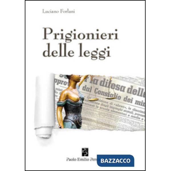 Prigionieri delle leggi