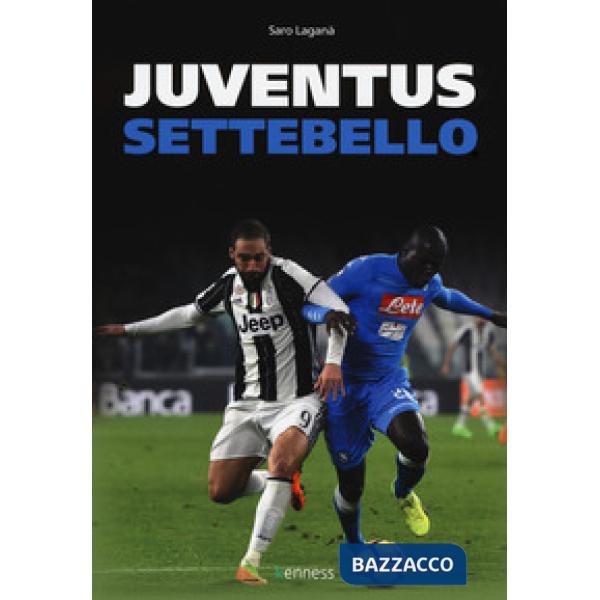 Juventus settebello