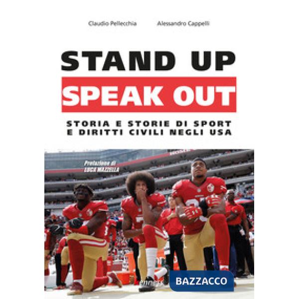 Stand up, speak out. Storia e storie di sport e diritti civili negli USA