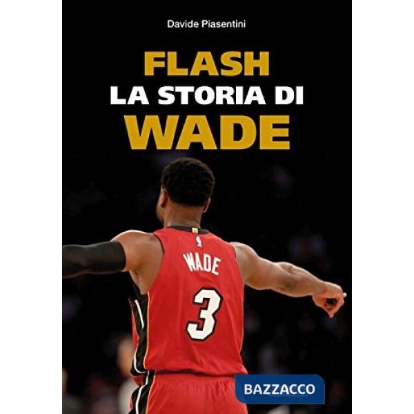 Flash. La storia di Wade