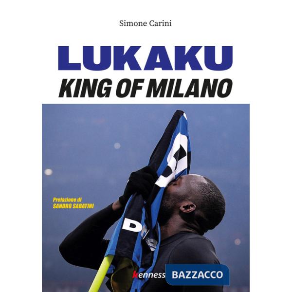 Lukaku. King of Milano