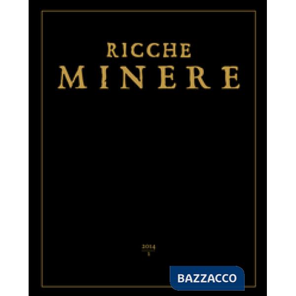 Ricche minere. Rivista semestrale di storia dell'arte (2015). Vol. 3