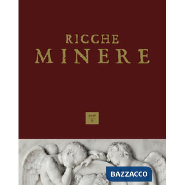 Ricche miniere. Rivista semestrale di storia dell'arte (2017). Vol. 8