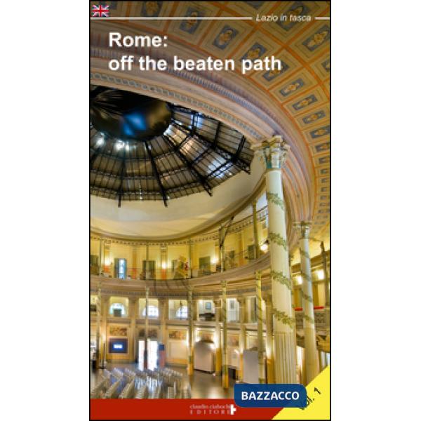 Rome. Off the beaten path. The city within the walls