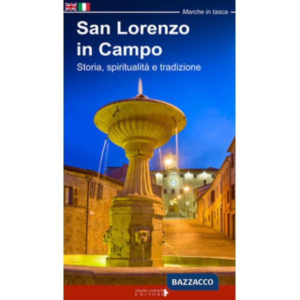 San Lorenzo in Campo. Ediz. italiana e inglese