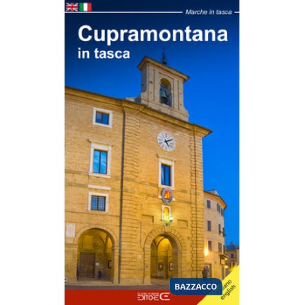 Cupramontana in tasca-Pocket guide to Cupramontana. Ediz. bilingue