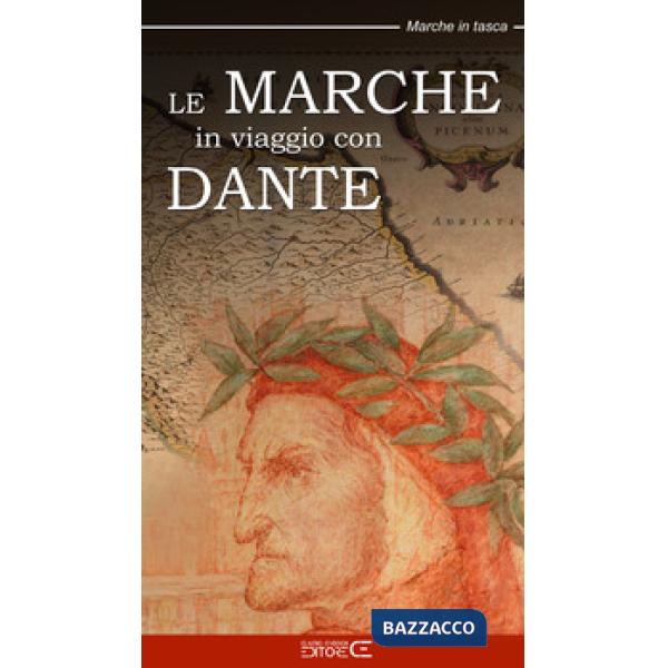 Marche in viaggio con Dante (Le)