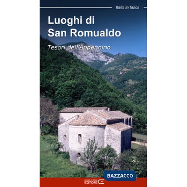 Luoghi di San Romualdo. Tesori dell'Appennino