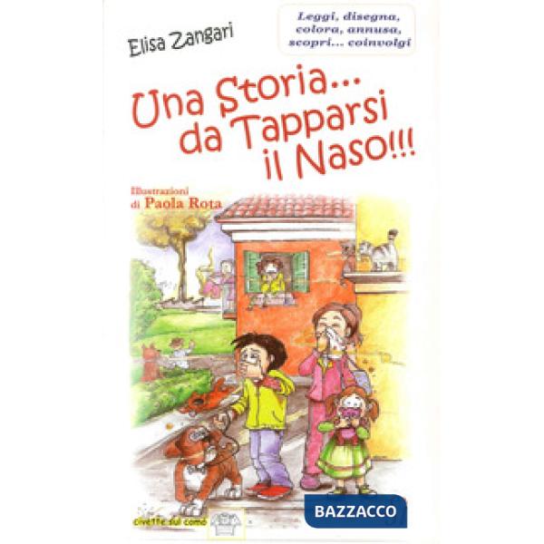 Storia... da tapparsi il naso!!! (Una)