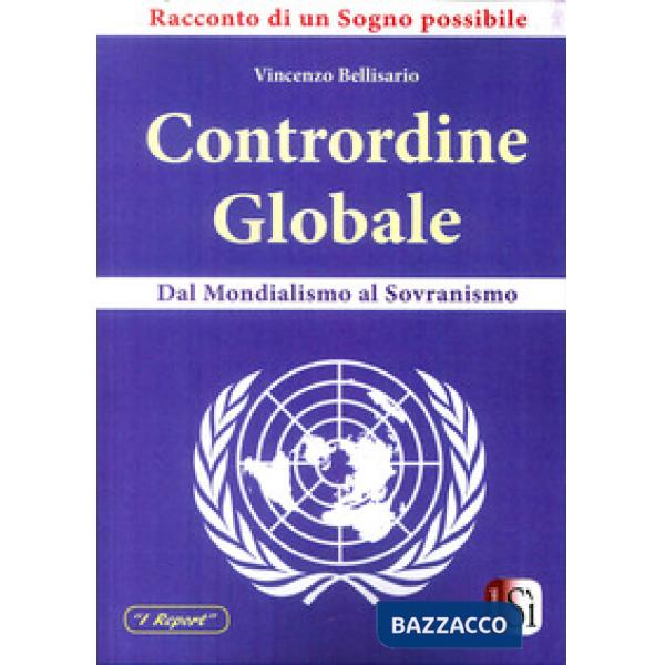 Contrordine globale. Dal mondialismo al sovranismo