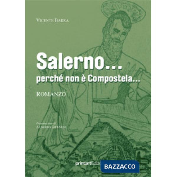 Salerno... perché non è Compostela...