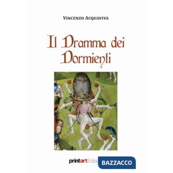 Dramma dei dormienti (Il)