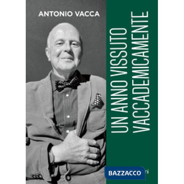Anno vissuto Vaccademicamente (Un)