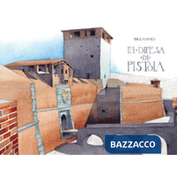 In difesa di Pistoia