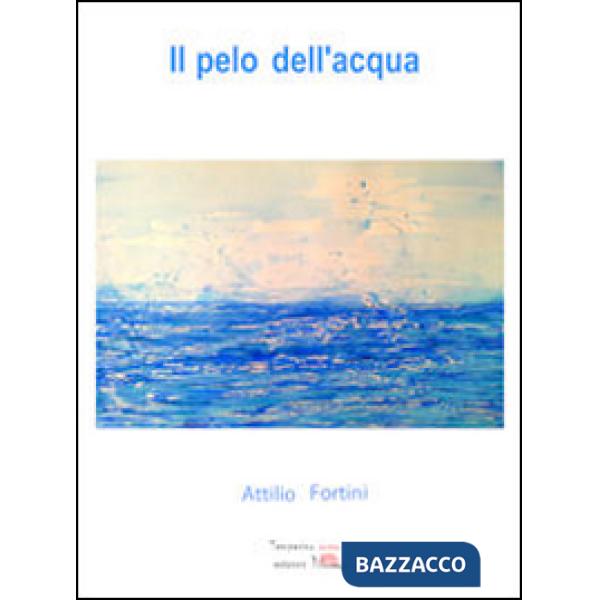 Pelo dell'acqua (Il)