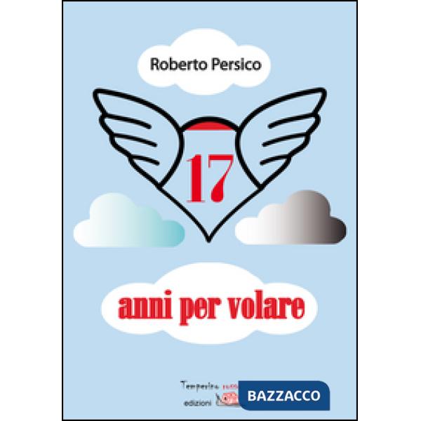 17 anni per volare