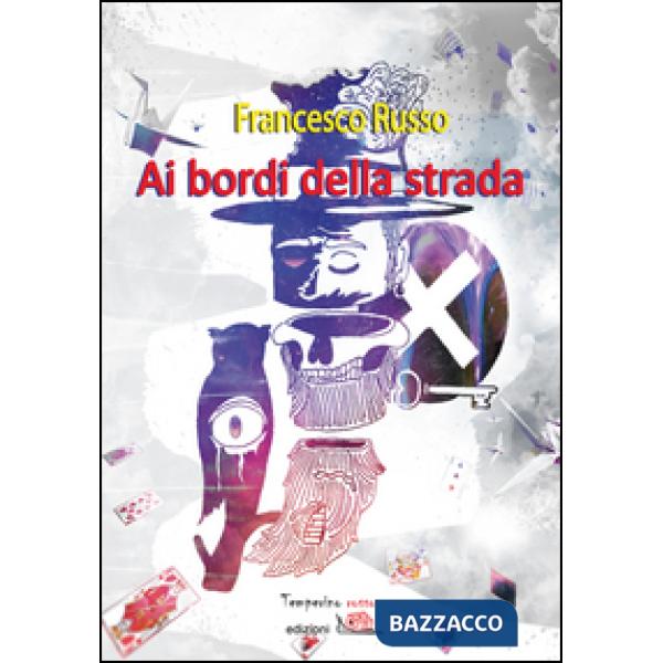 Ai bordi della strada