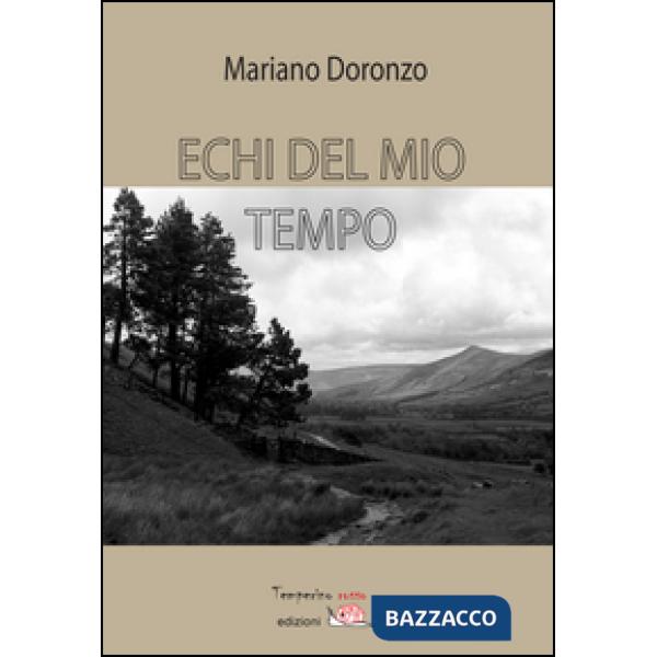 Echi del mio tempo