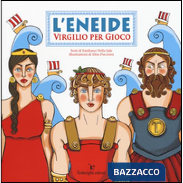 Eneide. Virgilio per gioco (L')