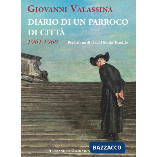 Diario di un parroco di città (1961-1968)