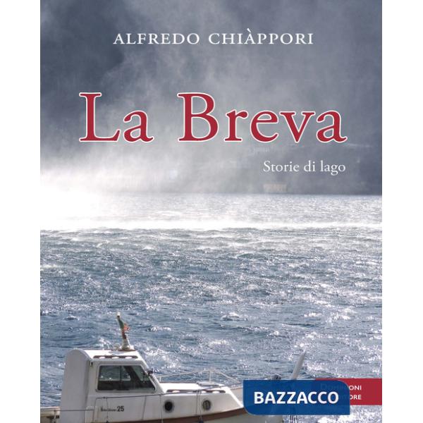 Breva. Storie di lago (La)