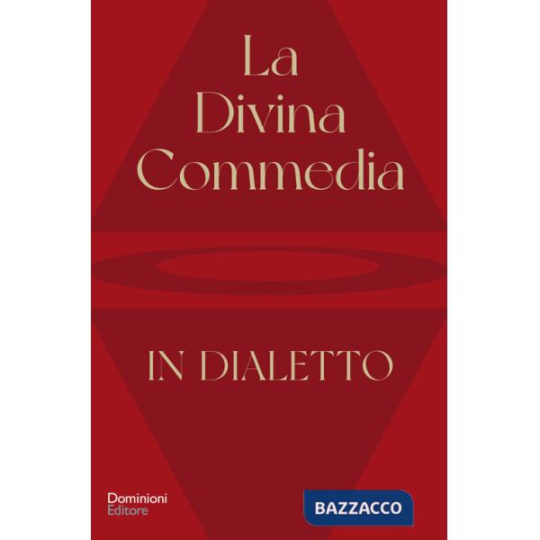 Divina Commedia tradotta in dialetto (La)