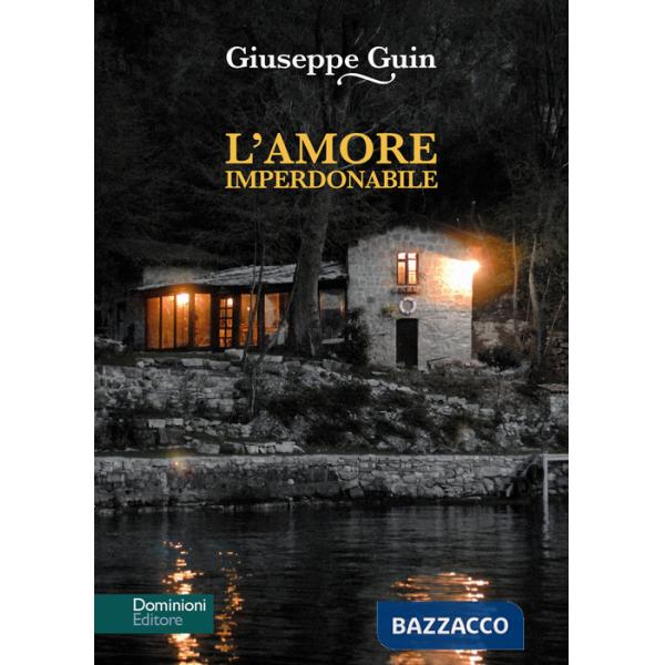 Amore imperdonabile. Un mistero sul lago (L')