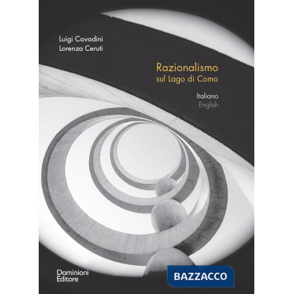 Razionalismo sul lago di Como. Ediz. italiana e inglese