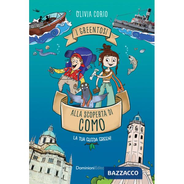 Greentosi alla scoperta di Como (I)